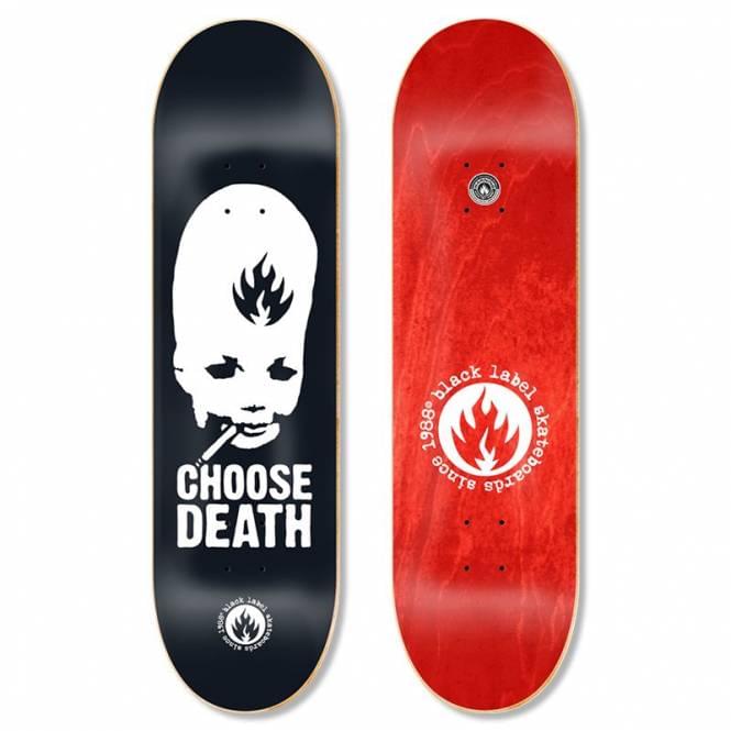 Black Label Skateboards Choose Death Skateboard Deck 8.75